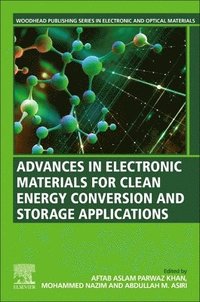 bokomslag Advances in Electronic Materials for Clean Energy Conversion and Storage Applications