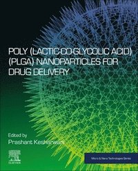bokomslag Poly(lactic-co-glycolic acid) (PLGA) Nanoparticles for Drug Delivery
