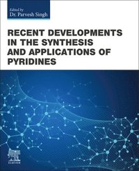 bokomslag Recent Developments in the Synthesis and Applications of Pyridines
