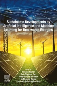 bokomslag Sustainable Developments by Artificial Intelligence and Machine Learning for Renewable Energies