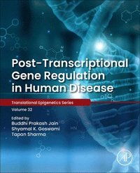 bokomslag Post-transcriptional Gene Regulation in Human Disease