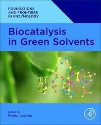 bokomslag Biocatalysis in Green Solvents