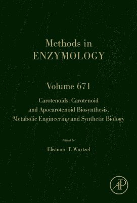 Eleanore Wurtzel - Carotenoids: Carotenoid and Apocarotenoid Biosynthesis, Metabolic Engineering and Synthetic Biology, Inbunden