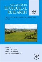 David Bohan, Alex Dumbrell - The Future of Agricultural Landscapes, Part III, Inbunden