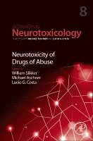 Lucio G. Costa, Michael Aschner - Neurotoxicity of Drugs of Abuse, Inbunden