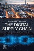 Bart L. MacCarthy, Dmitry Ivanov - The Digital Supply Chain, Häftad