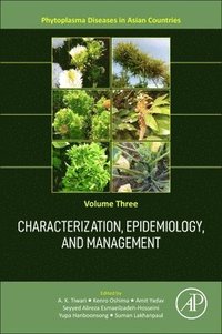 bokomslag Characterization, Epidemiology, and Management