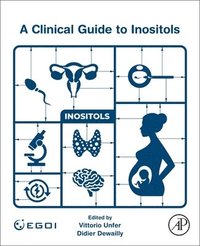 bokomslag A Clinical Guide to Inositols