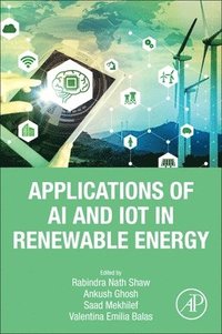 bokomslag Applications of AI and IOT in Renewable Energy