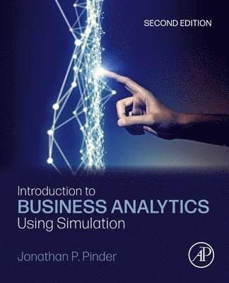 bokomslag Introduction to Business Analytics Using Simulation