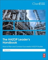bokomslag The HAZOP Leader's Handbook