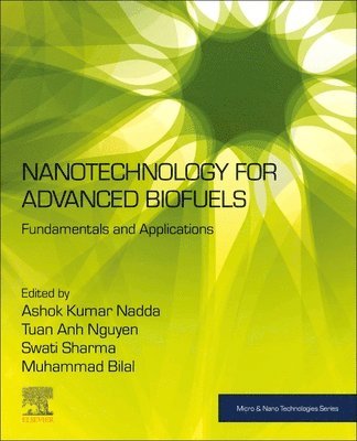Nanotechnology for Advanced Biofuels 1