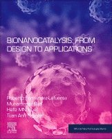 Roberto Fernandez-Lafuente, Muhammad Bilal, Hafiz M.N. Iqbal, Tuan Anh Nguyen - Bionanocatalysis: From Design to Applications, Häftad