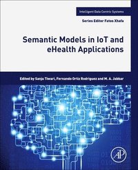 bokomslag Semantic Models in IoT and eHealth Applications