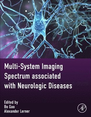 Multi-system Imaging Spectrum associated with Neurologic Diseases 1