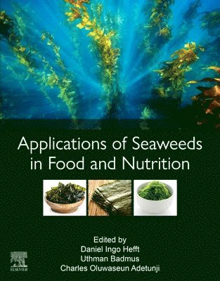 Applications of Seaweeds in Food and Nutrition