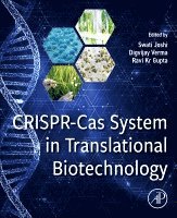 Swati Joshi, Digvijay Verma, Ravi Kr. Gupta - CRISPR-Cas System in Translational Biotechnology, Häftad