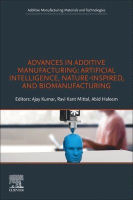 Advances in Additive Manufacturing 1