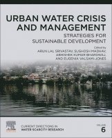 Sughosh Madhav, Abhishek Kumar Bhardwaj, Eugenia Valsami-Jones, Arun Lal Srivastav - Urban Water Crisis and Management, Häftad