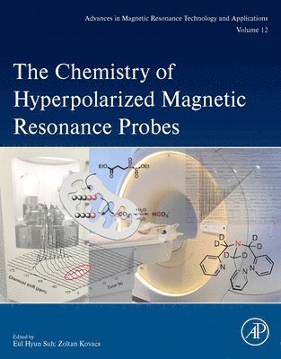 The Chemistry of Hyperpolarized Magnetic Resonance Probes 1