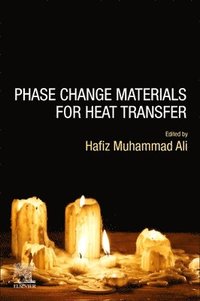 bokomslag Phase Change Materials for Heat Transfer