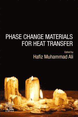 Phase Change Materials for Heat Transfer 1