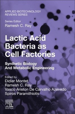 bokomslag Lactic Acid Bacteria as Cell Factories