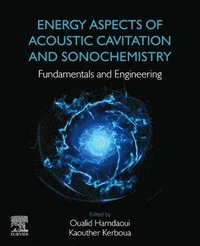 bokomslag Energy Aspects of Acoustic Cavitation and Sonochemistry