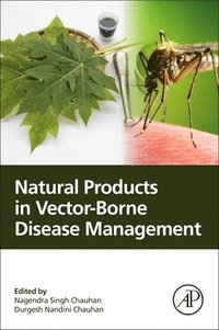 bokomslag Natural Products in Vector-Borne Disease Management