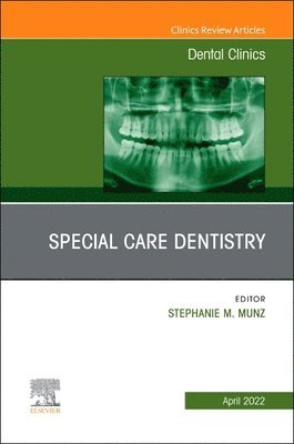 bokomslag Special Care Dentistry, An Issue of Dental Clinics of North America