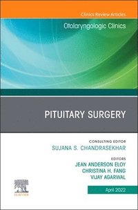 bokomslag Pituitary Surgery, An Issue of Otolaryngologic Clinics of North America