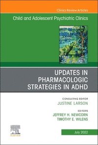 bokomslag Updates in Pharmacologic Strategies in ADHD, An Issue of ChildAnd Adolescent Psychiatric Clinics of North America