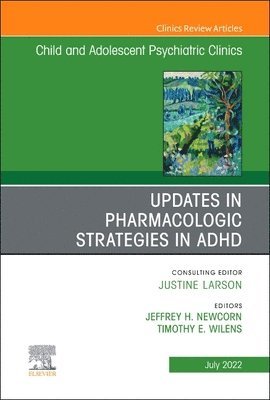 bokomslag Updates in Pharmacologic Strategies in ADHD, An Issue of ChildAnd Adolescent Psychiatric Clinics of North America