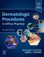 Richard P. Usatine, Daniel L. Stulberg - Dermatologic Procedures in Office Practice, Häftad