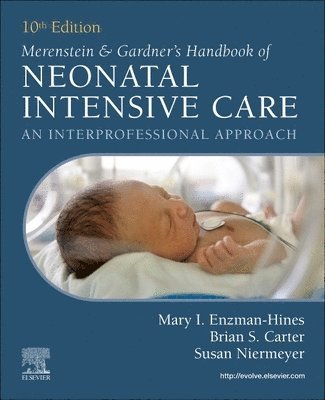 Merenstein & Gardner's Handbook of Neonatal Intensive Care 1