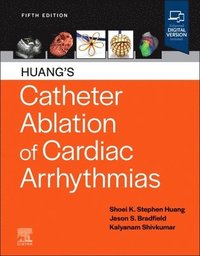 bokomslag Huang's Catheter Ablation of Cardiac Arrhythmias