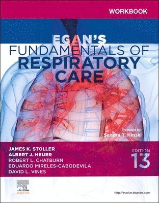 Workbook for Egan's Fundamentals of Respiratory Care 1