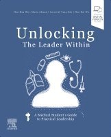 Hao-Hua Wu, Maria Ahmad, Aaron Qi Yang Goh, Hao-Kai Wu - Unlocking the Leader Within, Häftad