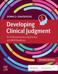 bokomslag Developing Clinical Judgment for Professional Nursing Practice and NGN Readiness