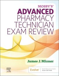 bokomslag Mosby's Advanced Pharmacy Technician Exam Review
