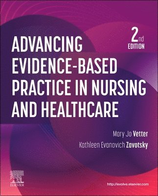 bokomslag Advancing Evidence-Based Practice in Nursing and Healthcare