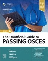 Emily Hotton, Sammie Mak - The Unofficial Guide to Passing OSCEs, Häftad