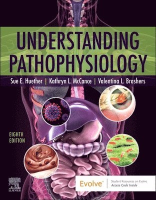 Sue E. Huether, Kathryn L. McCance, Valentina L. Brashers - Understanding Pathophysiology, Häftad