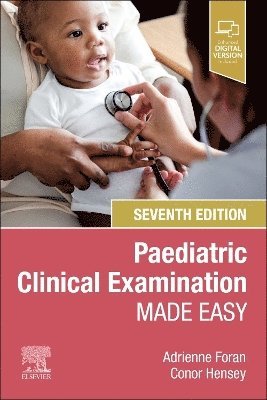 Adrienne Foran, Conor Hensey - Paediatric Clinical Examination Made Easy, Häftad