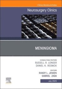 bokomslag Meningioma, An Issue of Neurosurgery Clinics of North America