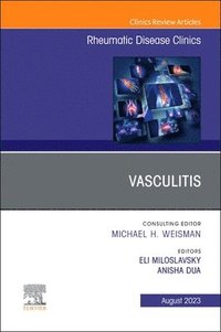 bokomslag Vasculitis, An Issue of Rheumatic Disease Clinics of North America