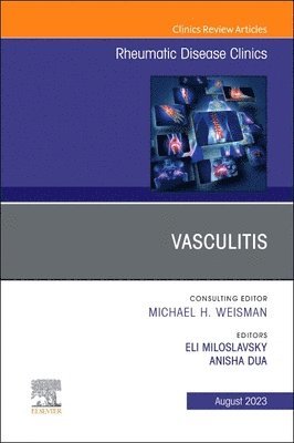 Vasculitis, An Issue of Rheumatic Disease Clinics of North America 1