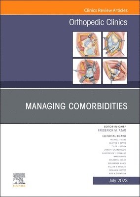bokomslag Managing Comorbidities, An Issue of Orthopedic Clinics