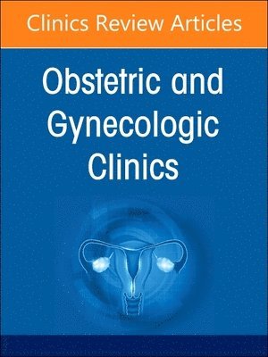 Drugs in Pregnancy, An Issue of Obstetrics and Gynecology Clinics 1