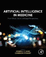 Joseph JY Sung, Cameron Stewart - Artificial Intelligence in Medicine, Häftad